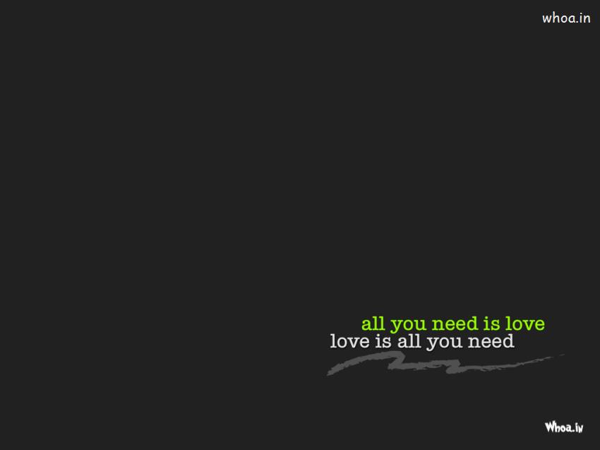 All You Need Is Love Hd Wallpaper