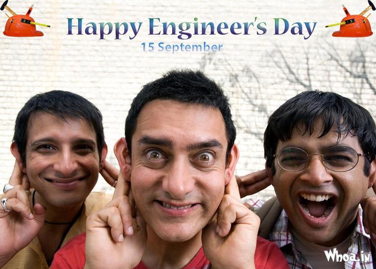 Funny Happy Engineering Day 15Th September 3 Idiot