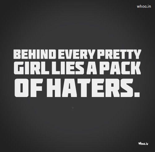 Behind Every Pretty Girl Funny Quotes