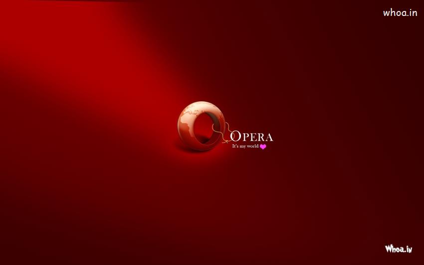 Opera It's My World Red Color Desktop Wallpaper