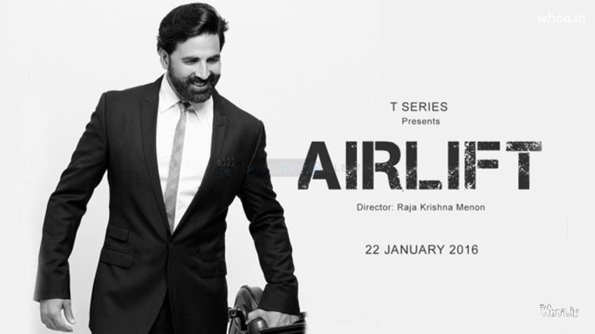 Airlift Akshay Kumar Upcoming Bollywood Movies Poster
