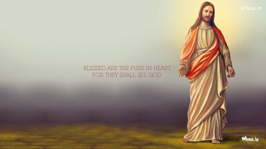 Jesus Christ With Quotes Like Blessed Are The Pure In Heart HD Images