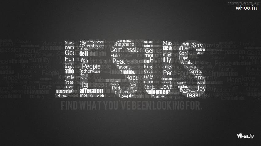 Jesus With Quote Like Find What You Have Been Looking For Hd Wallpaper