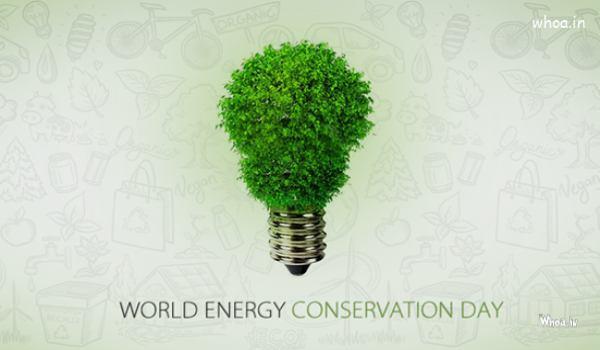 World Energy Conservstion Day 14Th December Images Wallpapers #4 World- Energy-Conservation-Day Wallpaper