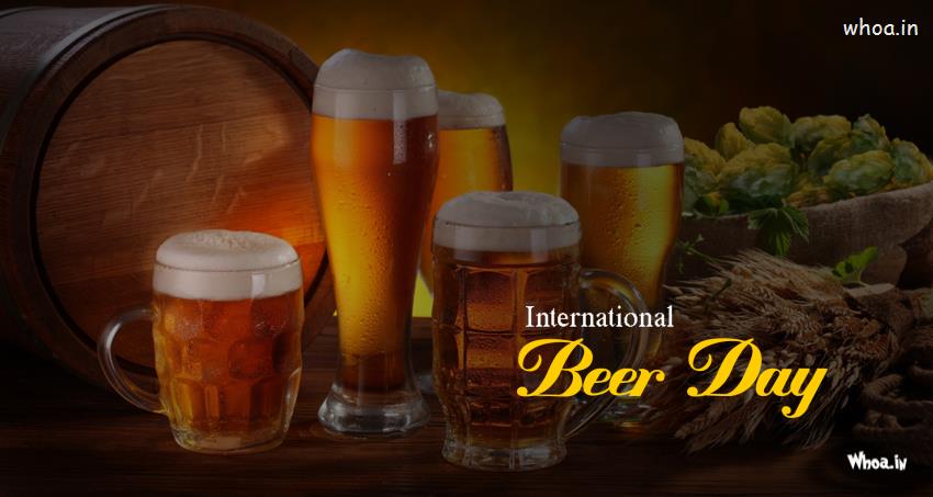 The First Friday Of August Is Celebrate As An International Beer Day