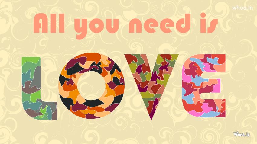 Colorful All You Need Is Love Wallpaper