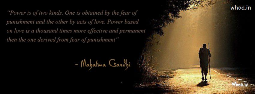 Power Is Of Two Kinds Gandhi Quotes Fb Cover