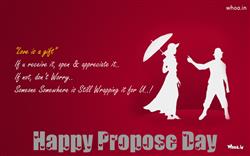 Happy Propose Day Greetings Quote Love Is A Gift