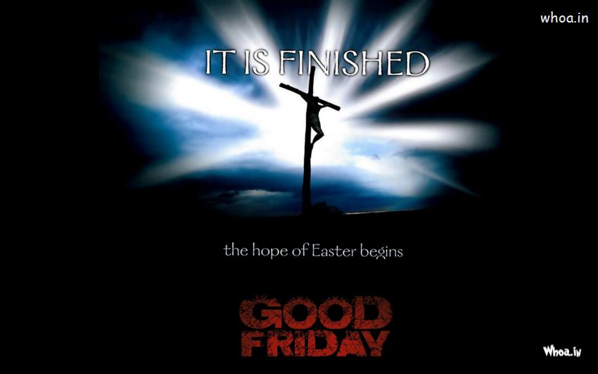 Good Friday Quote IT IS FINISHED Wallpaper