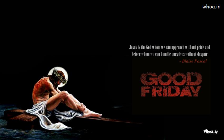 Good Friday Quote In Black Background With Jesus On Cross
