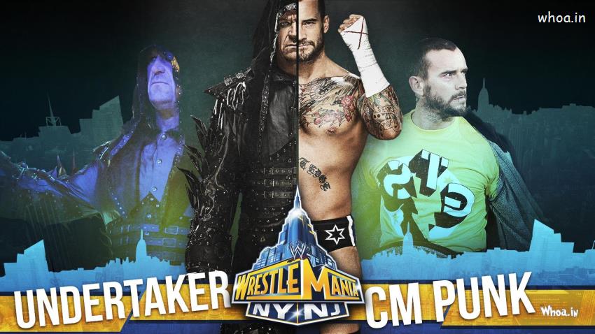 CM Punk V/S The Undertaker Wrestlemania HD Wallpaper