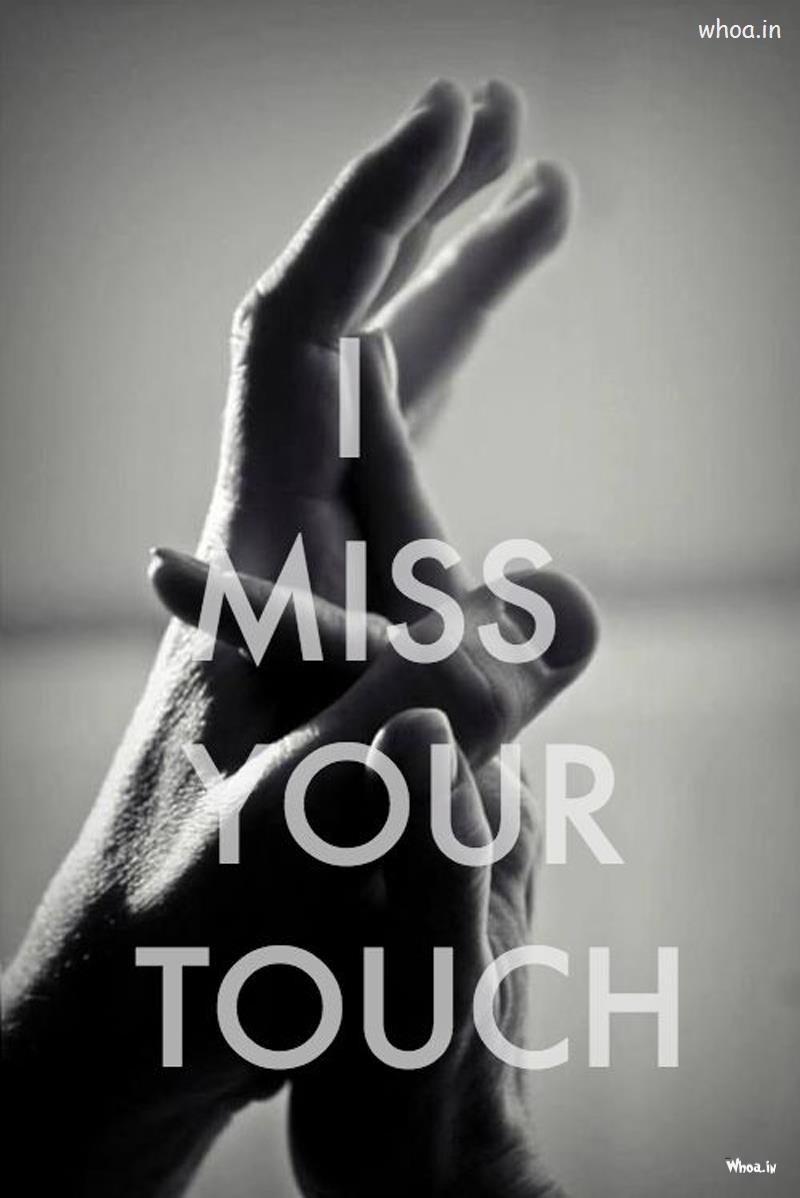 I Miss You Touch With Two Hand HD Wallpaper