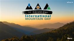 InterNational Mountain Day 11th December Images Wa