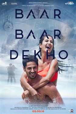 Romantic and drama movie of Bollywood-- Baar Baar Dekho