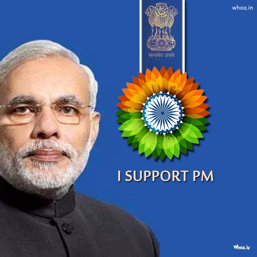 I Support My PM Narendra Modi, Let Support Narendra Modi
