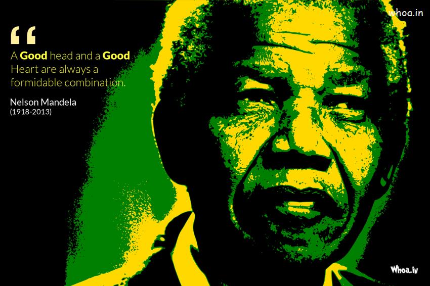 Nelson Mandela The Legend Hero And His Thoughts