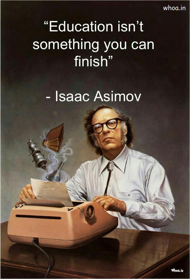 Education Quote By Isaac Asimov