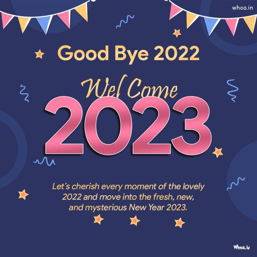 Good Bye 2022 And Welcome 2023 Images With Best Quotes 