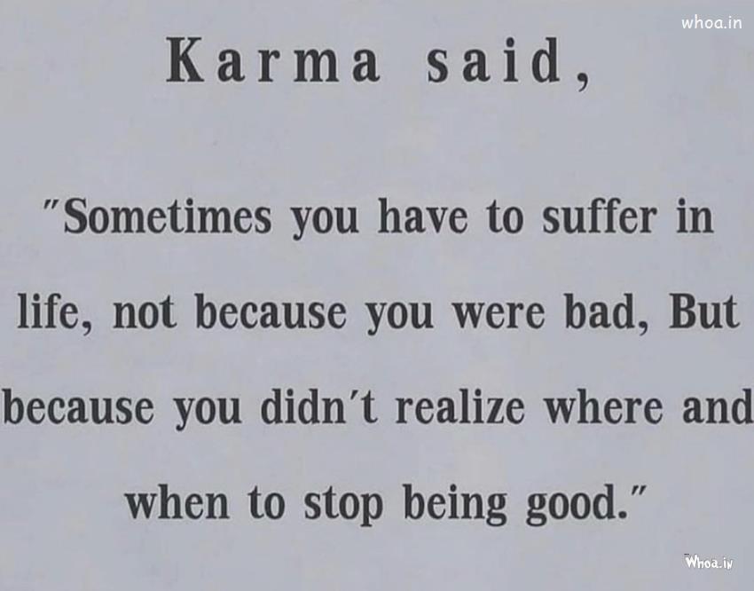 Karma Said Best Quotes Images , Quotes HD Pictures 