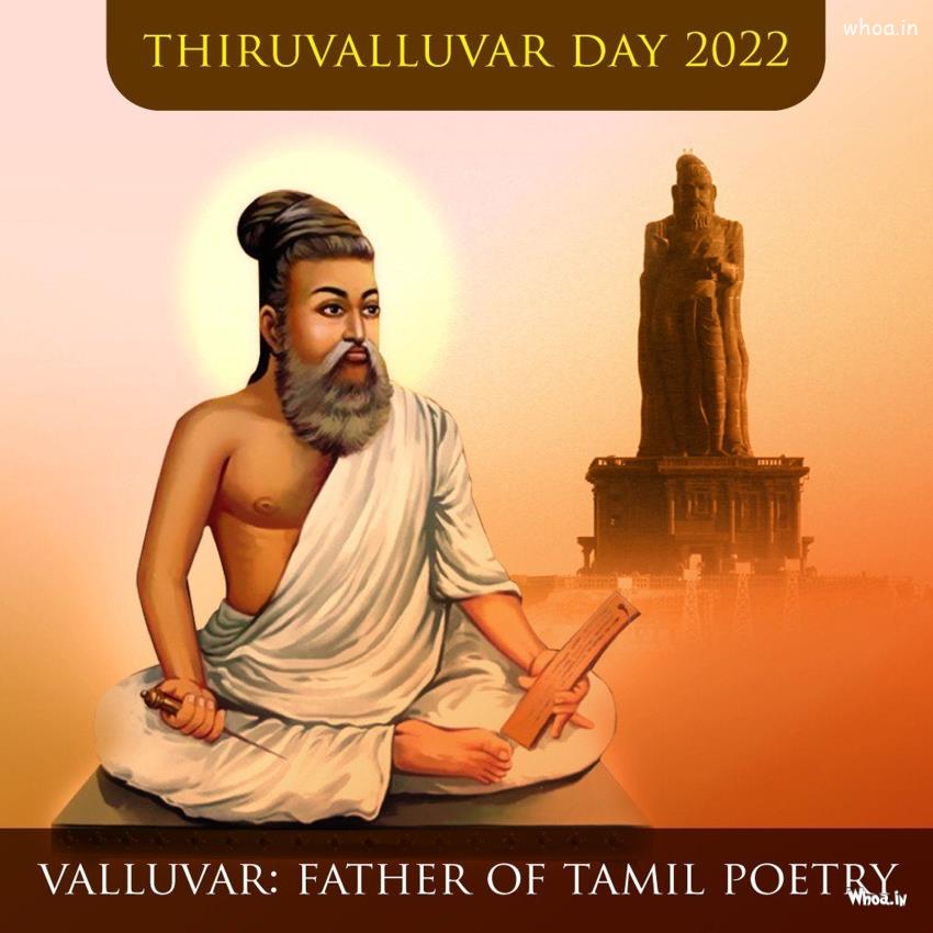 Thiruvalluvar Day 2022 : The Father Of Tamil Poetry 