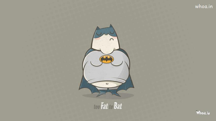 "Too Fat To Bat"Quote For Desktop HD Wallpaper Free Download
