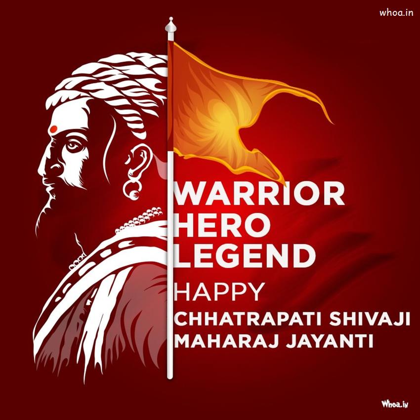 Warriorhero Legend Happy Chhatrapati Shivaji Maharaj Jayanti