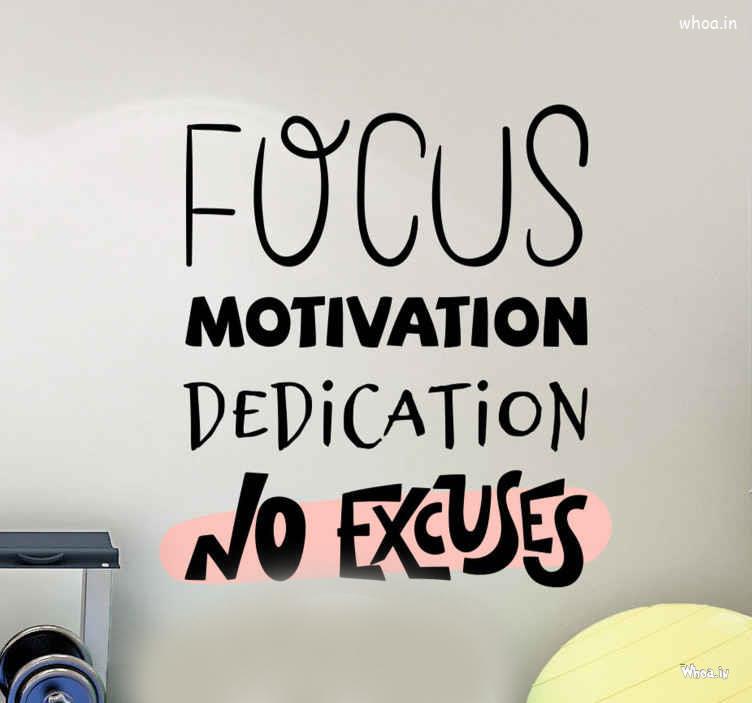 Focus Motivation Dedication Quotes And Images , Quotes