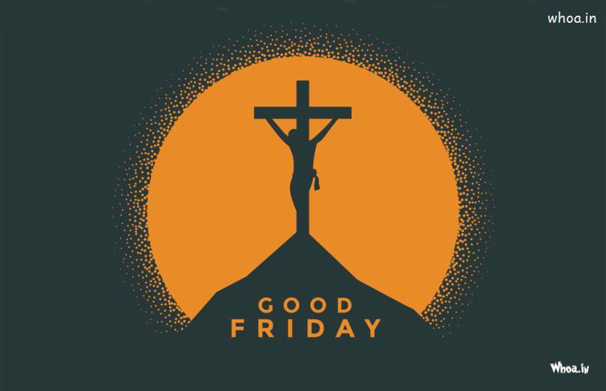 Good Friday Wishes And High Res Wallpaper , Good Friday
