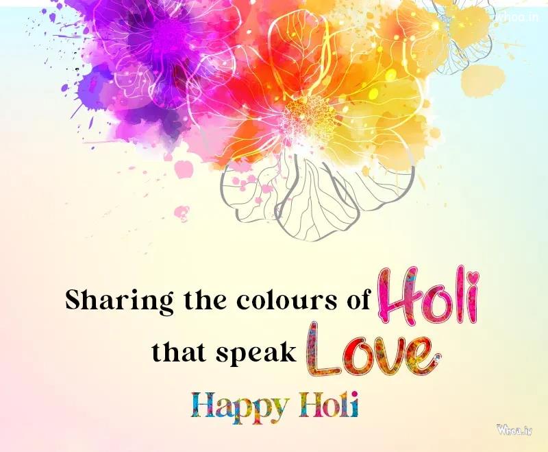 Happy Holi Wishes And Quotes Images , Happy Holi Dp