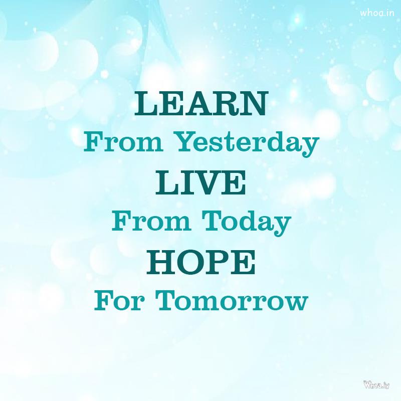 Learn , Live , Hope Quotes Images And Pictures , Learn Quote