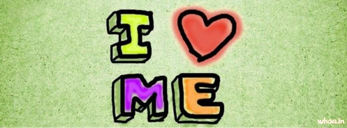 I Love Me Facebook Cover Its Say That Love Of Him Self