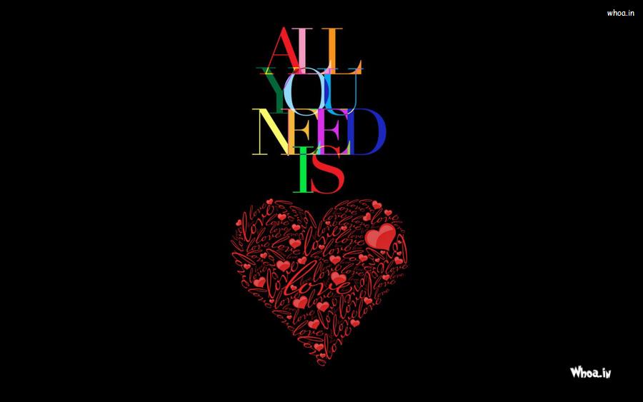 All You Need Is Love Quote Dark Hd Wallpaper
