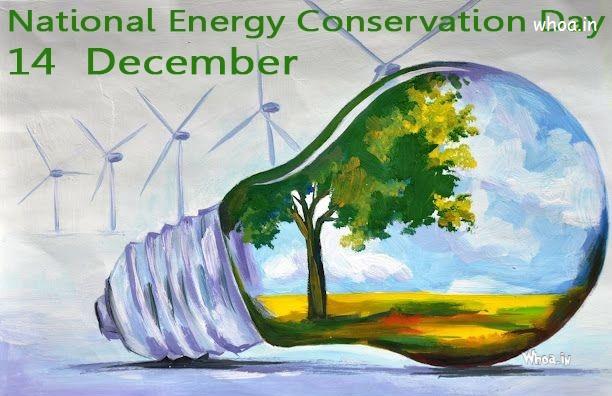 World Energy Conservstion Day 14Th December Images Wallpapers #2 World- Energy-Conservation-Day Wallpaper